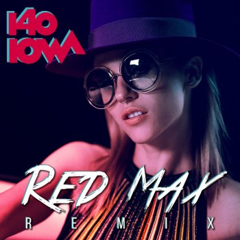 IOWA 140 (Red Max Remix)