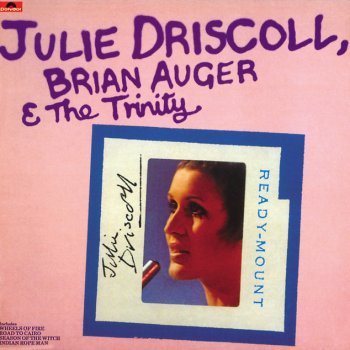 Julie Driscoll feat. Brian Auger & The Trinity This Wheel's On Fire