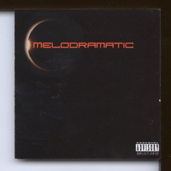 Melodramatic Mighty M.C.S