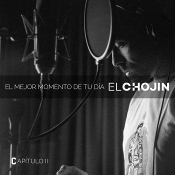 El Chojin feat. Roko El Mejor Momento de Tu Día