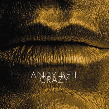 Andy Bell Crazy (MHC Master Mix)