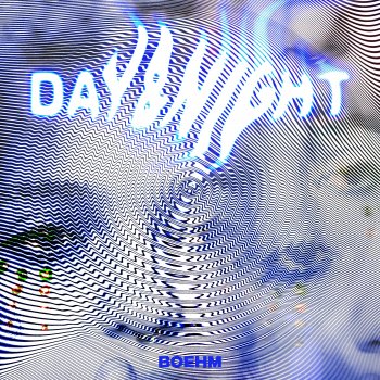Исполнитель Boehm, альбом Day & Night