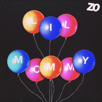 ZO Lil Mommy (feat. Blessing)