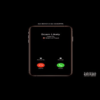 G4 Boyz feat. G4choppa Scam Likely (feat. G4Choppa)