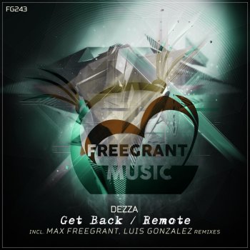 Dezza Get Back (Max Freegrant Remix)