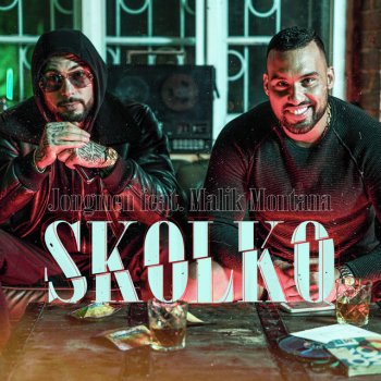 Jongmen feat. Malik Montana Skolko