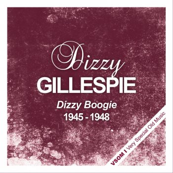 Dizzy Gillespie Our Delight (Remastered)