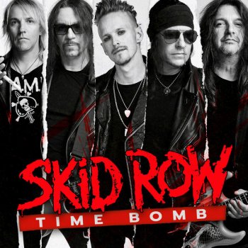 Исполнитель Skid Row, альбом Time Bomb