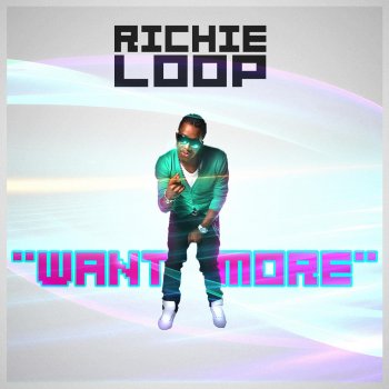 Richie Loop Want More (Dvs Mix)