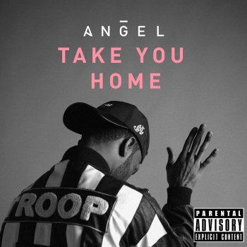 Angel Take You Home