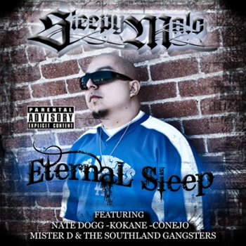 Sleepy Malo Gangster Loving