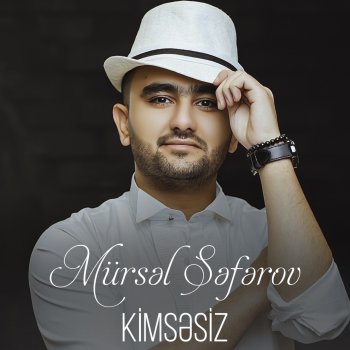 Mursel Seferov Kimsəsiz
