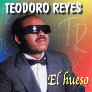 Teodoro Reyes A Buscar Mi Cosa