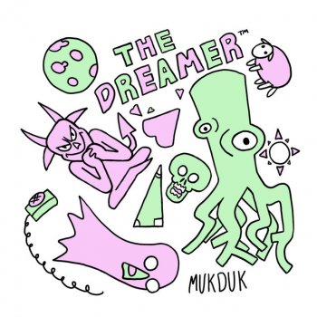 Mukduk Tonight, We're All Dreamers!