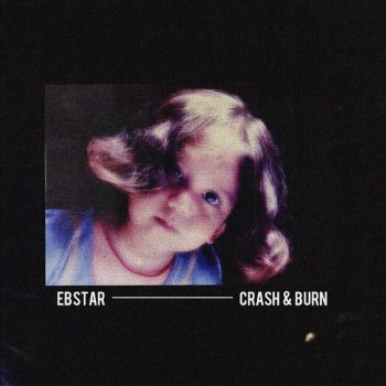 Ebstar feat. Curiosity Killed The Neko Crash & Burn