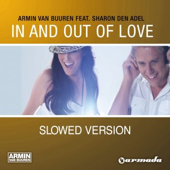 Armin van Buuren In and out of Love (feat. Sharon den Adel) [Slowed Version]