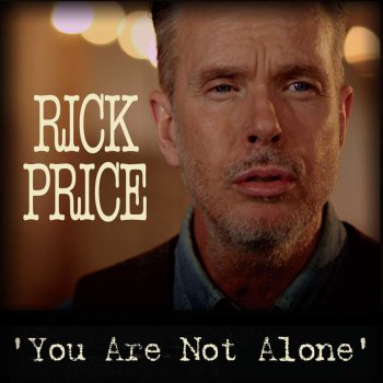 Rick Price You Are Not Alone