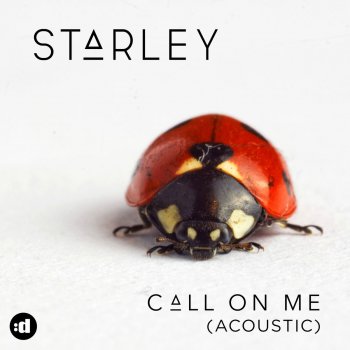 Starley Call On Me (Acoustic Version)