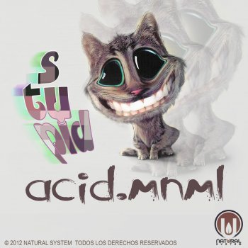 Исполнитель Acid Mnml, альбом Stupid