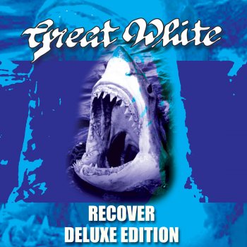 Great White Save Your Love (Re-Recorded / Remastered)