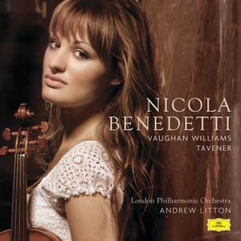 Ralph Vaughan Williams, Nicola Benedetti, London Philharmonic Orchestra & Andrew Litton The Lark Ascending