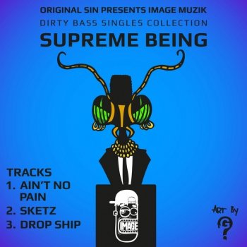 Supreme Being Sketz