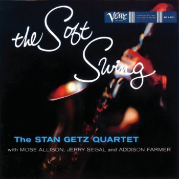 Stan Getz To the Ends of the Earth