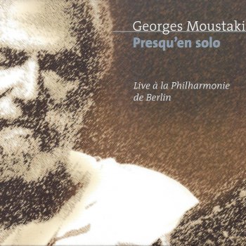 Georges Moustaki Au revoir (Live)