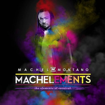 Machel Montano Doh Mind