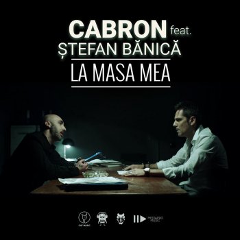 Cabron feat. Stefan Banica La Masa Mea