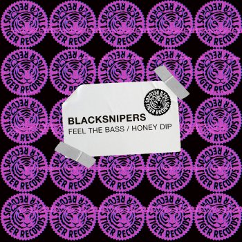 Blacksnipers Feel the Bass (Extended Mix)