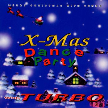 TURBO X-Mas Dance Party (Radio Ver.) (Radio Version)