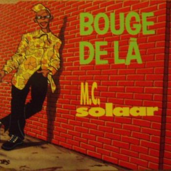 MC Solaar Bouge de là (Edit)