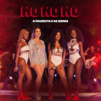 Banda A Favorita feat. Donas No No No