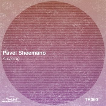 Исполнитель Pavel Sheemano, альбом Amazing