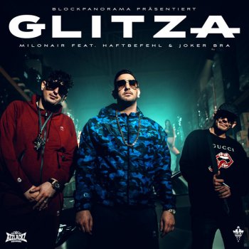 Milonair feat. Haftbefehl & Joker Bra GLITZA