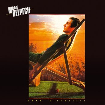 Michel Delpech C'est ta chanson