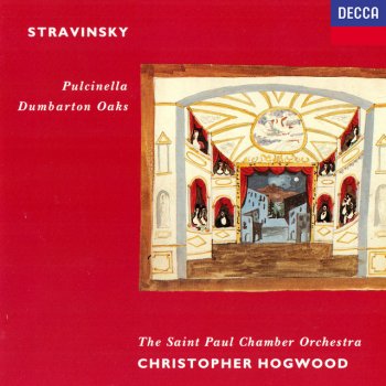 Igor Stravinsky feat. St. Paul Chamber Orchestra & Christopher Hogwood Pulcinella: 13. Allegro - alla breve