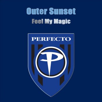 Outer Sunset Feel My Magic (Nat Monday Remix)