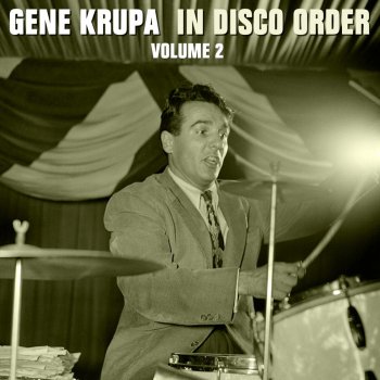 Gene Krupa What Goes On Here