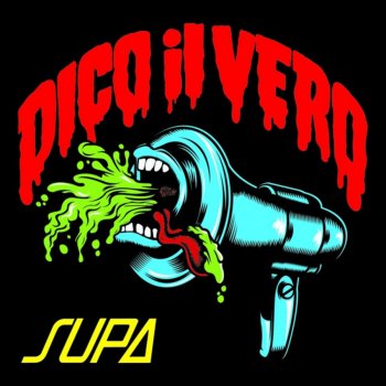 Supa Dico Il Vero