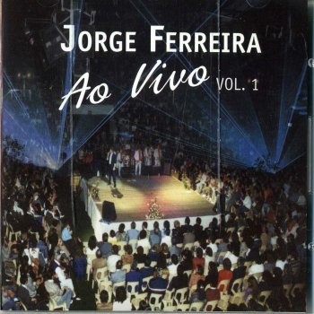 Jorge Ferreira Amor da Me a Tua Mao