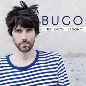 Bugo I Miei Occhi Vedono - Radio Edit