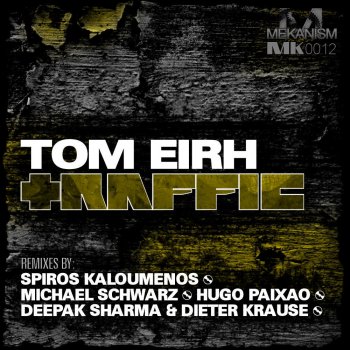 Tom Eirh Traffic (Hugo Paixao Remix)
