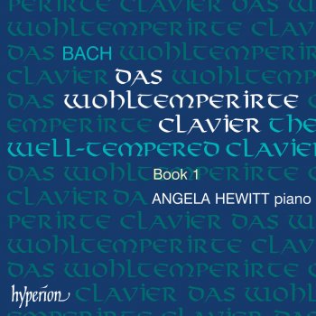 Angela Hewitt The Well-Tempered Clavier, Book 1: Prelude No. 14 in F-Sharp Minor, BWV 859