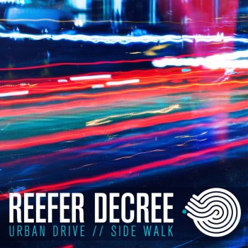 Reefer Decree Side Walk