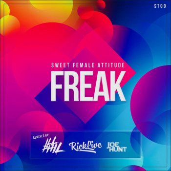 Sweet Female Attitude feat. Rick Live Freak - Rick Live Remix