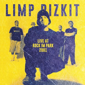 Limp Bizkit Full Nelson (Live)