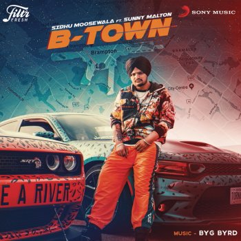 Sidhu Moose Wala feat. Sunny Malton B-Town (feat. Sunny Malton)