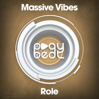 Massive Vibes Role